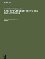 Archiv fur Geschichte des Buchwesens. Band 58