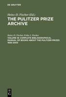 Complete Bibliographical Manual of Books about the Pulitzer Prizes 1935-2003