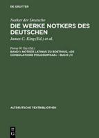 Notker latinus zu Boethius, >>De consolatione Philosophiae« - Buch I/II