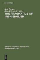 The Pragmatics of Irish English
