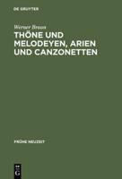 Thone und Melodeyen, Arien und Canzonetten