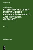 Literarisches Leben in Reval in der ersten Halfte des 17. Jahrhunderts (1600-1657)