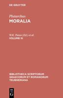 Plutarchus: Moralia. Volume III