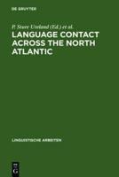 Language Contact across the North Atlantic