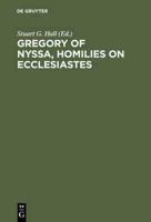 Gregory of Nyssa, Homilies on Ecclesiastes