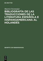 Bibliografía de las traducciones de la literatura española e hispanoamericana al holandes