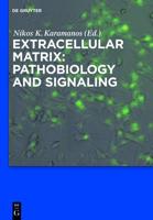 Extracellular Matrix: Pathobiology and Signaling