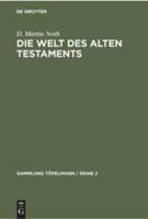 Die Welt des Alten Testaments