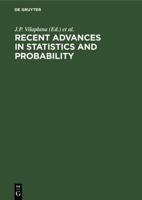 Recent Advances in Statistics and Probability