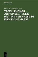 Tabellenbuch Zur Umrechnung Metrischer Mae in Englische Mae