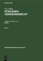 Fritz Müller: Straenverkehrsrecht. Band 1