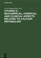 Vitamin D - Biochemical, Chemical and Clinical Aspects Related to Calcium Metabolism