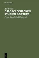 Die geologischen Studien Goethes