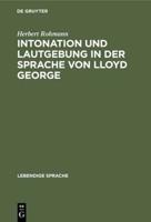 Intonation Und Lautgebung in Der Sprache Von Lloyd George