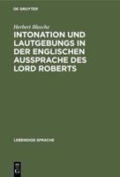 Intonation Und Lautgebungs in Der Englischen Aussprache Des Lord Roberts