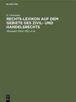 Rechts-Lexikon auf dem Gebiete des Zivil- und Handelsrechts