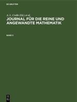 Journal Für Die Reine Und Angewandte Mathematik. Band 3