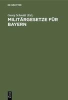 Militärgesetze Für Bayern