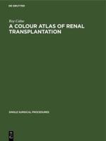 A Colour Atlas of Renal Transplantation