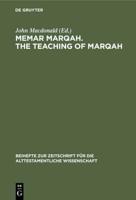 Memar Marqah. The Teaching of Marqah