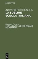 Poeti, Volume 1: Le Rime Italiane Del Petrarca