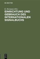 Einrichtung Und Gebrauch Des Internationalen Signalbuchs