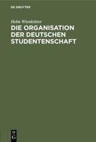 Die Organisation der deutschen Studentenschaft
