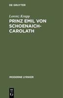 Prinz Emil Von Schoenaich-Carolath
