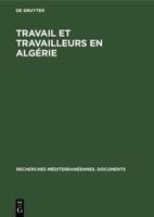 Travail Et Travailleurs En Algérie