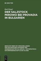 Der Salzstock Mirowo Bei Provadia in Bulgarien