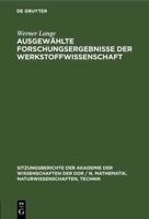 Ausgewählte Forschungsergebnisse der Werkstoffwissenschaft