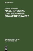 Maß, Integral und bedingter Erwartungswert