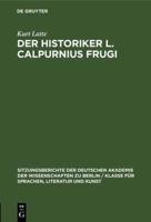 Der Historiker L. Calpurnius Frugi