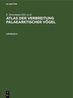 Atlas Der Verbreitung Palaearktischer Vögel. Lieferung 6