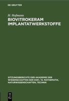 Biovitrokeram Implantatwerkstoffe