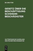 Gesetz Über Die Beschäftigung Schwehrbeschädigter