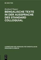 Bengalische Texte in Der Aussprache Des Standard Colloquial
