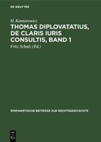Thomas Diplovatatius, De Claris Iuris Consultis, Band 1