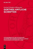 Goethes Amtliche Schriften