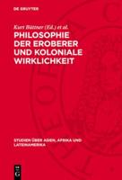 Philosophie Der Eroberer Und Koloniale Wirklichkeit