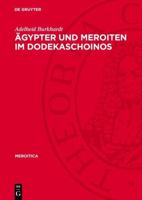 Ågypter Und Meroiten Im Dodekaschoinos