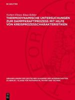 Thermodynamische Untersuchungen Zum Dampfkraftprozess Mit Hilfe Von Kreisprozesscharakteristiken