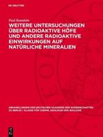 Weitere Untersuchungen Über Radioaktive Höfe Und Andere Radioaktive Einwirkungen Auf Natürliche Mineralien