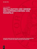 Metallisation Und Genese Des Kupferschiefers Von Mansfeld