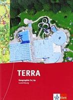 TERRA Luxemburg. Schülerbuch 7e/6e. Ausgabe für europäische Schulen in Luxemburg