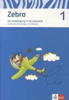 Zebra. Neubearbeitung. Schreiblehrgang Grundschrift 1. Schuljahr