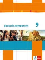 Deutsch.kompetent 9 Schulerbuch Mit Onlineangebot