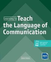 Learning to Teach Communicative Language