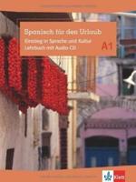 Spanisch für den Urlaub A1. Lehrbuch mit Audios über Allango