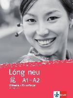 Lóng neu (A1-A2). Übungsbuch. Chinesisch für Anfänger
